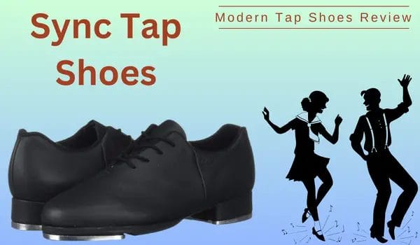 What are the best tap shoes