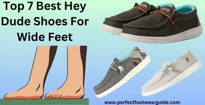 best hey dude shoes for wide feet