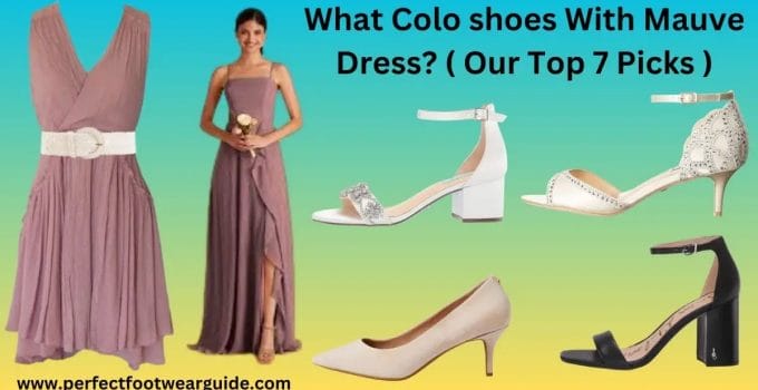 What color shoes with mauve dress