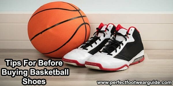 What Should You Know Before Buying Basketball Shoes